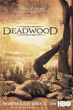 Deadwood - Sezon 1-2-3 - Tüm Bölümler